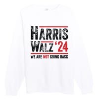 Harris Walz 2024 We Are Not Going Back Premium Crewneck Sweatshirt