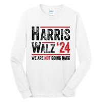 Harris Walz 2024 We Are Not Going Back Tall Long Sleeve T-Shirt