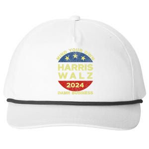 Harris Walz 2024 Mind Your Own Damn Business Snapback Five-Panel Rope Hat