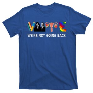 Harris Waltz 2024 WeRe Not Going Back Kamala Harris T-Shirt