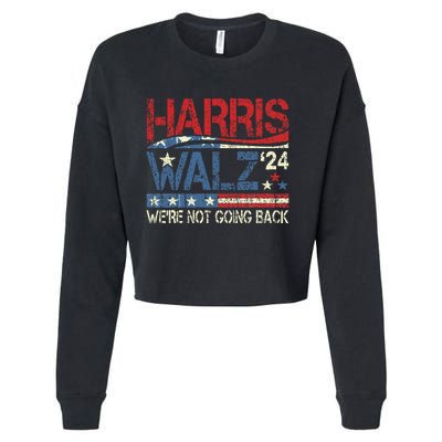 Harris Walz 2024 For President WeRe Not Going Back Usa Flag Gift Cropped Pullover Crew