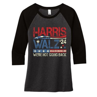 Harris Walz 2024 For President WeRe Not Going Back Usa Flag Gift Women's Tri-Blend 3/4-Sleeve Raglan Shirt