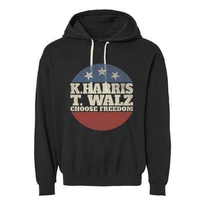 Harris Waltz 2024 Choose Freedom Election Retro Button Garment-Dyed Fleece Hoodie