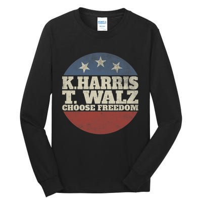 Harris Waltz 2024 Choose Freedom Election Retro Button Tall Long Sleeve T-Shirt