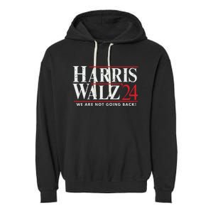 Harris Walz 2024 We Are Not Going Back Garment-Dyed Fleece Hoodie