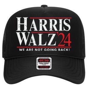 Harris Walz 2024 We Are Not Going Back High Crown Mesh Back Trucker Hat