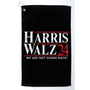 Harris Walz 2024 We Are Not Going Back Platinum Collection Golf Towel