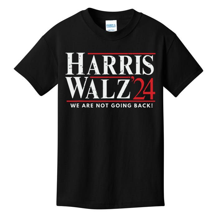 Harris Walz 2024 We Are Not Going Back Kids T-Shirt