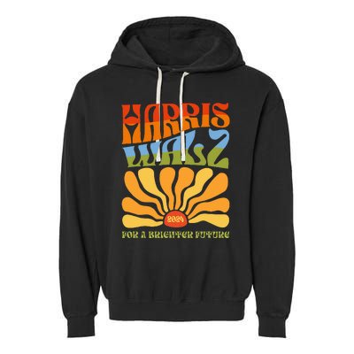 Harris Walz 2024 For A Brighter Future Kamala Harris 2024 Garment-Dyed Fleece Hoodie