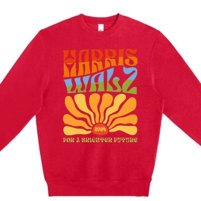 Harris Walz 2024 For A Brighter Future Kamala Harris 2024 Premium Crewneck Sweatshirt