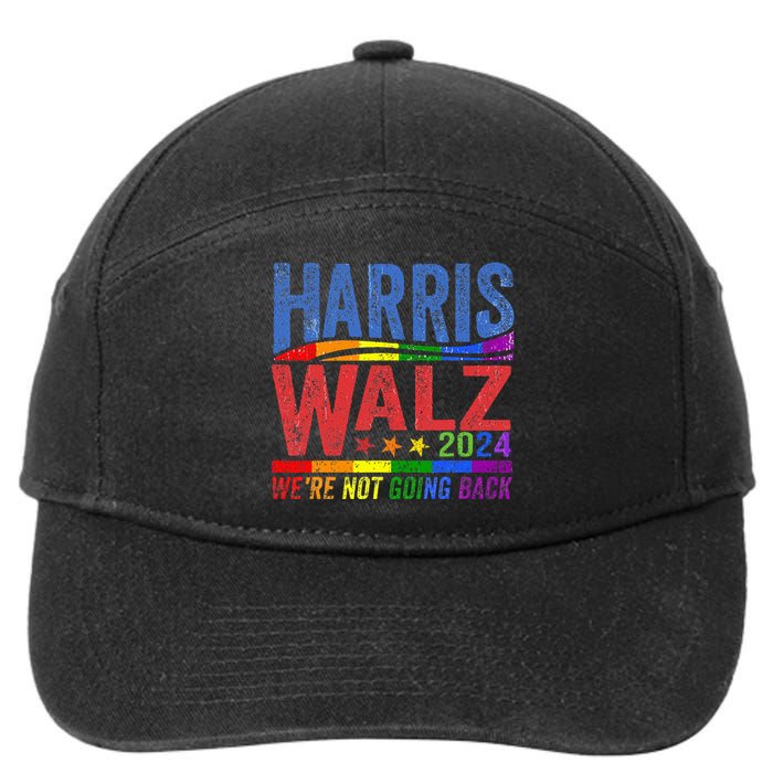 Harris Walz 2024 WeRe Not Going Back Lgbt Vote 7-Panel Snapback Hat