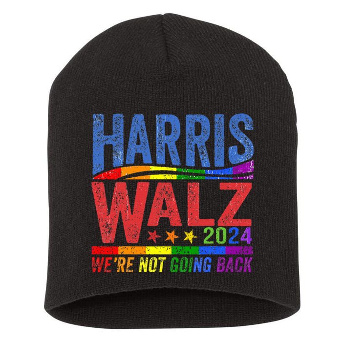 Harris Walz 2024 WeRe Not Going Back Lgbt Vote Short Acrylic Beanie