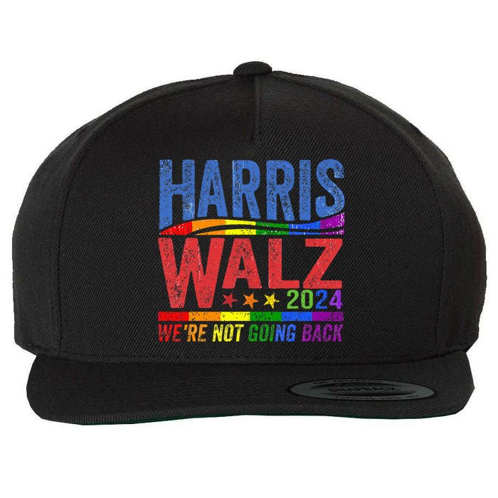 Harris Walz 2024 WeRe Not Going Back Lgbt Vote Wool Snapback Cap