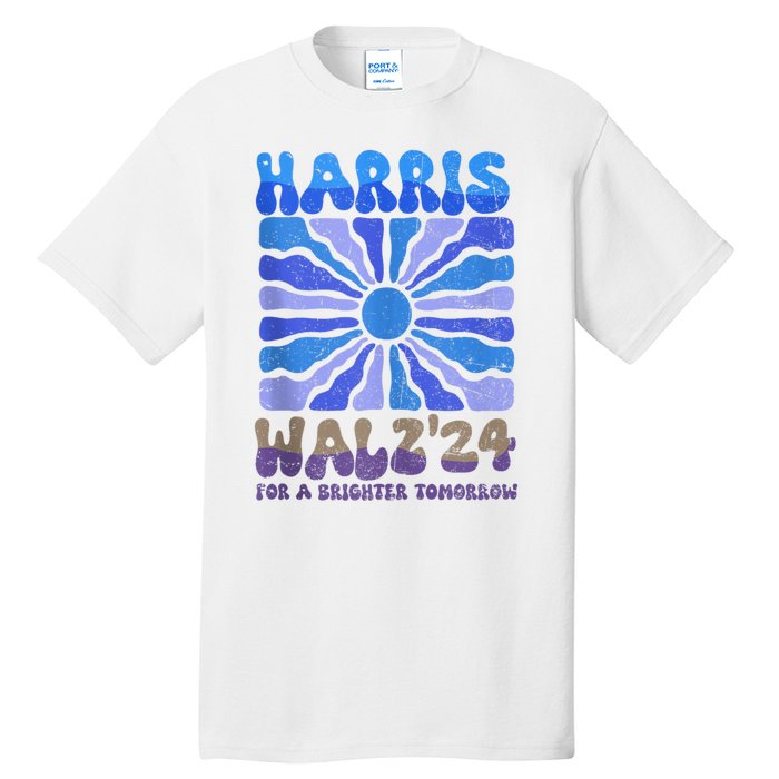 Harris Walz 2024 Election Harris Walz24 For A Brighter Tomorrow Tall T-Shirt