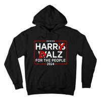 Harris Walz 24 Harry Balz For The People 2024 Democratics Tall Hoodie