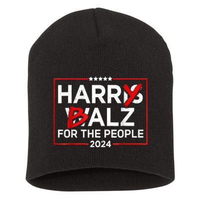 Harris Walz 24 Harry Balz For The People 2024 Democratics Short Acrylic Beanie