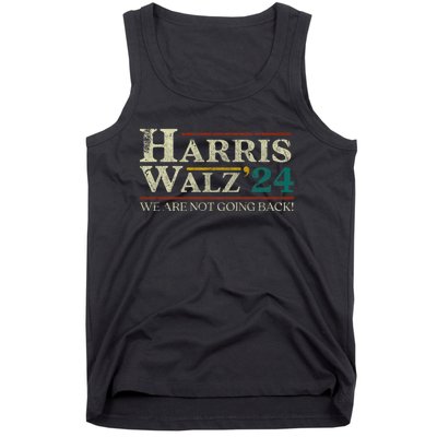 Harris Walz 2024 Election We Are Not Going Back Distressed Tank Top