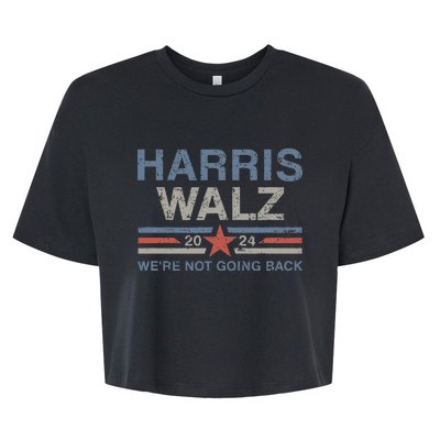 Harris Waltz 2024 Harris Walz WeRe Not Going Back Bella+Canvas Jersey Crop Tee