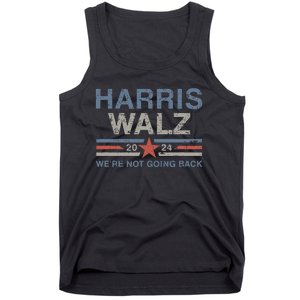 Harris Waltz 2024 Harris Walz WeRe Not Going Back Tank Top