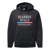 Harris Waltz 2024 Obviously Kamala Harris Tim Walz 2024 Performance Fleece Hoodie