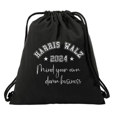 Harris Walz 2024 Mind Your Own Damn Business Us Vintage Drawstring Bag