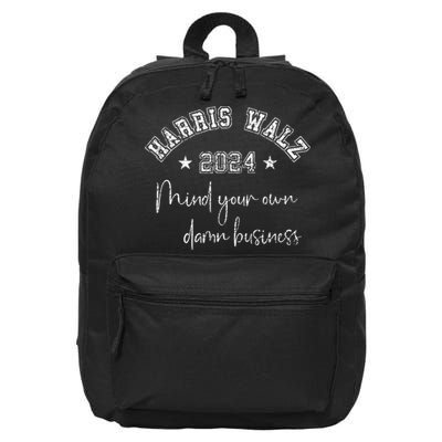 Harris Walz 2024 Mind Your Own Damn Business Us Vintage 16 in Basic Backpack