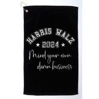 Harris Walz 2024 Mind Your Own Damn Business Us Vintage Golf Towel