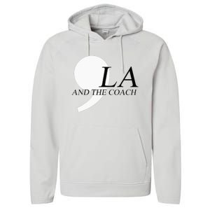 Harris Walz 2024 Comma La And The Coach Performance Fleece Hoodie