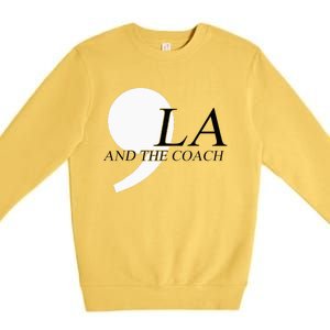 Harris Walz 2024 Comma La And The Coach Premium Crewneck Sweatshirt