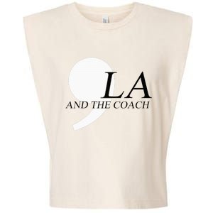 Harris Walz 2024 Comma La And The Coach Garment-Dyed Women's Muscle Tee