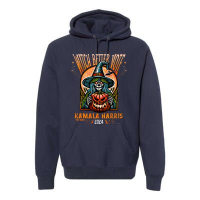 Harris Walz 2024 Halloween Witch Better Vote Kamala Harris Premium Hoodie