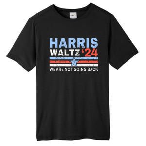 Harris Waltz 2024 WeRe Not Going Back Vote For 2024 Tall Fusion ChromaSoft Performance T-Shirt