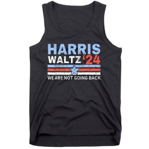 Harris Waltz 2024 WeRe Not Going Back Vote For 2024 Tank Top