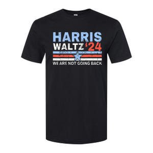 Harris Waltz 2024 WeRe Not Going Back Vote For 2024 Softstyle CVC T-Shirt