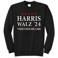 Harris Walz 2024 Vote For Kamala Harris And Tim Walz Tall Sweatshirt