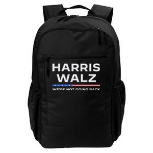 Harris Walz 2024 WeRe Not Going Back Waltz Vote President Daily Commute Backpack