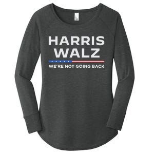 Harris Walz 2024 WeRe Not Going Back Waltz Vote President Women's Perfect Tri Tunic Long Sleeve Shirt