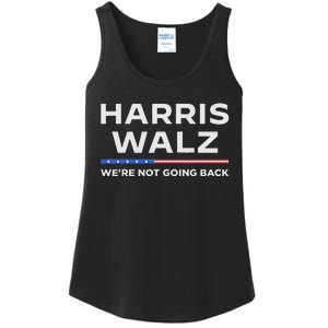 Harris Walz 2024 WeRe Not Going Back Waltz Vote President Ladies Essential Tank