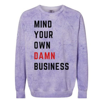 Harris Walz 2024 Mind Your Own Damn Business Retro Vintage Colorblast Crewneck Sweatshirt