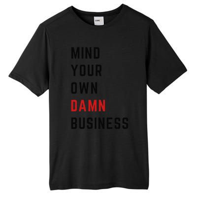 Harris Walz 2024 Mind Your Own Damn Business Retro Vintage Tall Fusion ChromaSoft Performance T-Shirt