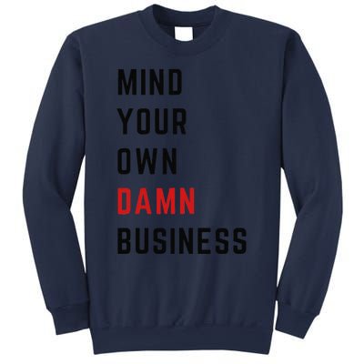 Harris Walz 2024 Mind Your Own Damn Business Retro Vintage Sweatshirt