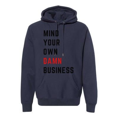 Harris Walz 2024 Mind Your Own Damn Business Retro Vintage Premium Hoodie