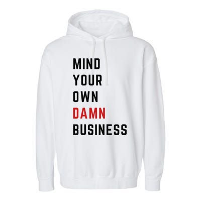 Harris Walz 2024 Mind Your Own Damn Business Retro Vintage Garment-Dyed Fleece Hoodie