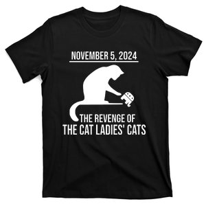 Harris Walz 2024 November 5 2024 The Revenge Of The Cat Ladies Cats T-Shirt