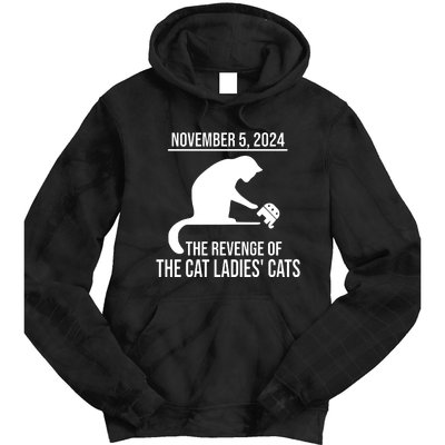 Harris Walz 2024 November 5 2024 The Revenge Of The Cat Ladies Cats Tie Dye Hoodie