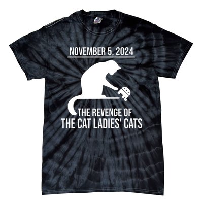 Harris Walz 2024 November 5 2024 The Revenge Of The Cat Ladies Cats Tie-Dye T-Shirt