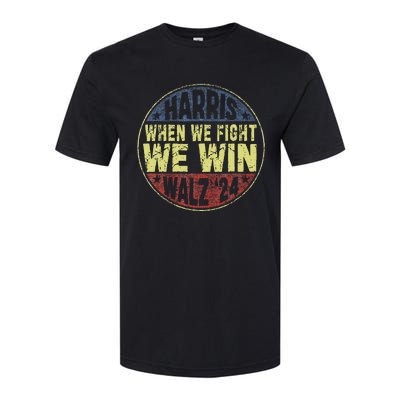 Harris Waltz 2024 When We Fight We Win American Election Softstyle CVC T-Shirt