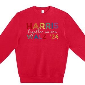 Harris Walz 24 Together We Can Premium Crewneck Sweatshirt