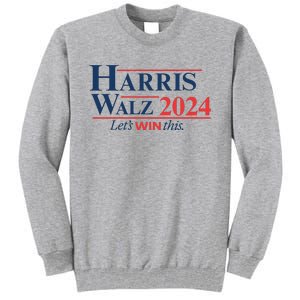 Harris Walz 2024 Kamala Harris Tim Walz President Tall Sweatshirt