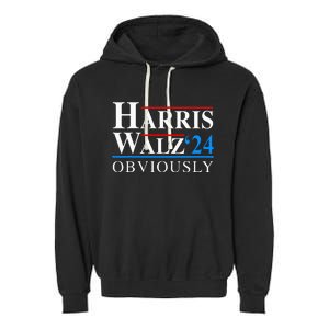 Harris Walz 2024 Obviously Kamala Harris Tim Waltz Garment-Dyed Fleece Hoodie